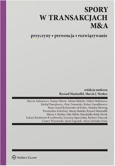 Spory w transakcjach M&A. Przyczyny, prewencja, rozwiązywanie