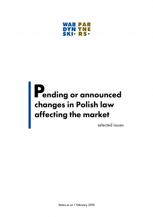 Pending or announced changes in Polish law affecting the market—selected issues