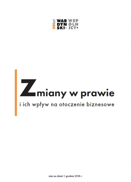 Zmiany w prawie i ich wpływ na otoczenie biznesowe – grudzień 2018